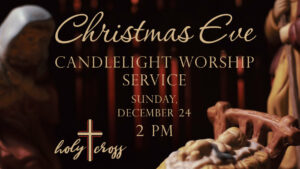 Christmas Eve Candlelight Worship Service at 2pm